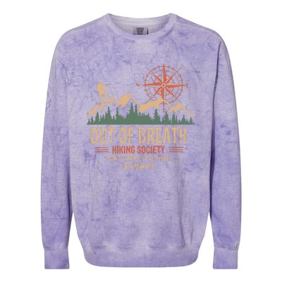 Out Of Breath Hiking Society Dont Worry Ill Be There In A Colorblast Crewneck Sweatshirt