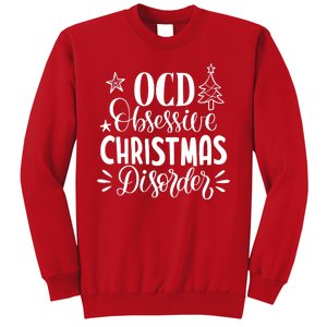 OCD Obsessive Christmas Disorder Funny Sweatshirt