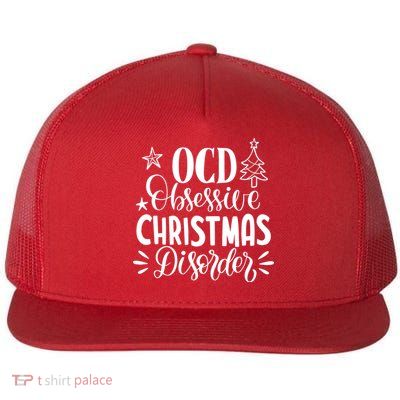 OCD Obsessive Christmas Disorder Funny Flat Bill Trucker Hat