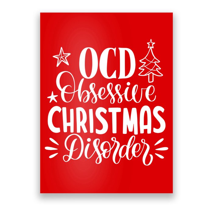 OCD Obsessive Christmas Disorder Funny Poster