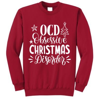OCD Obsessive Christmas Disorder Funny Tall Sweatshirt