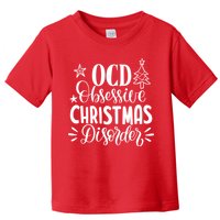 OCD Obsessive Christmas Disorder Funny Toddler T-Shirt