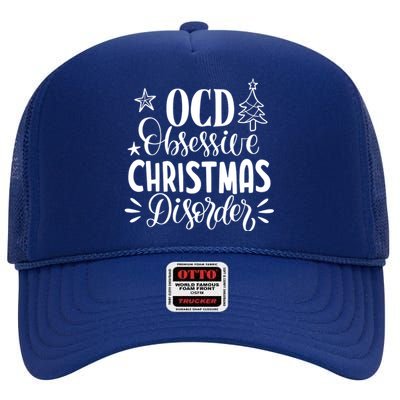 OCD Obsessive Christmas Disorder Funny High Crown Mesh Back Trucker Hat