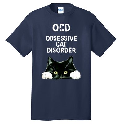 Ocd Obsessive Cat Disorder Animals Black And White Cat Tall T-Shirt