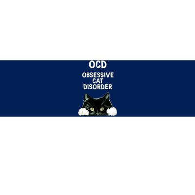 Ocd Obsessive Cat Disorder Animals Black And White Cat Bumper Sticker