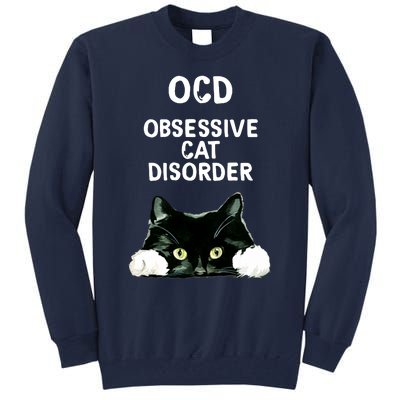 Ocd Obsessive Cat Disorder Animals Black And White Cat Tall Sweatshirt