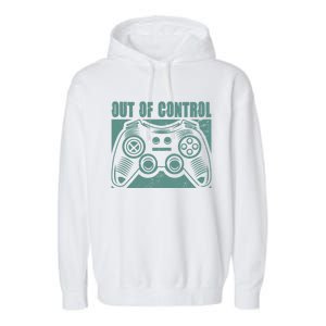 Out Of Control Funny Gaming Quote Retro Video Games Graphic Gift Garment-Dyed Fleece Hoodie