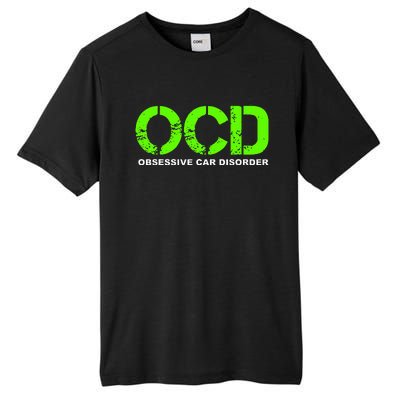 OCD Obsessive Car Disorder  Funny Car Lover Gift Tall Fusion ChromaSoft Performance T-Shirt