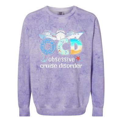 OCD Obsessive Cruise Disorder Funny Cruising  Colorblast Crewneck Sweatshirt