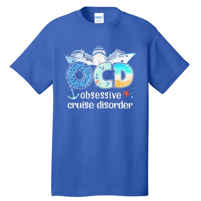 OCD Obsessive Cruise Disorder Funny Cruising  Tall T-Shirt