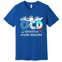 OCD Obsessive Cruise Disorder Funny Cruising  Premium T-Shirt