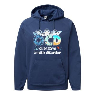 OCD Obsessive Cruise Disorder Funny Cruising  Performance Fleece Hoodie