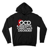 Ocd Obsessive Christmas Disorder For Xmas Party Hoodie