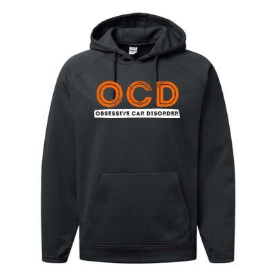 Ocd Obsessive Car Disorder Funny Car Lover Gift Performance Fleece Hoodie