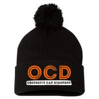 Ocd Obsessive Car Disorder Funny Car Lover Gift Pom Pom 12in Knit Beanie