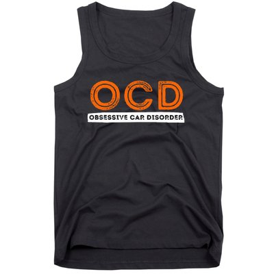 Ocd Obsessive Car Disorder Funny Car Lover Gift Tank Top