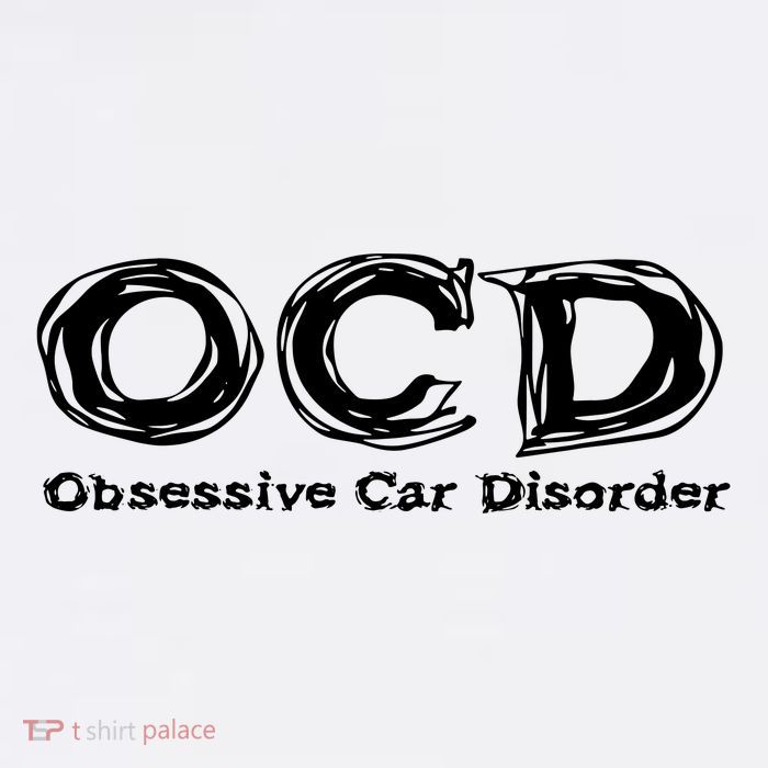 Ocd Obsessive Car Disorder Button