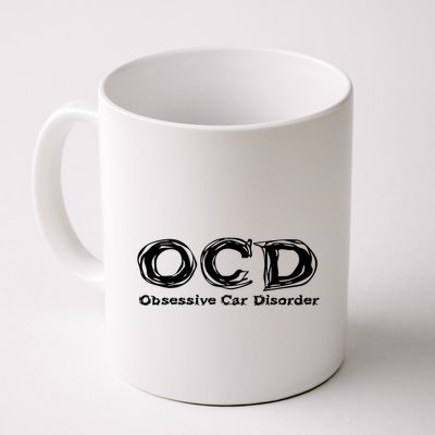 Ocd Obsessive Car Disorder Mug