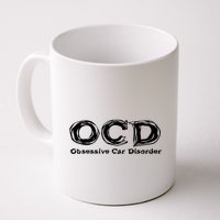 Ocd Obsessive Car Disorder Mug