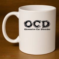 Ocd Obsessive Car Disorder 11oz C Handle Ceramic Mug