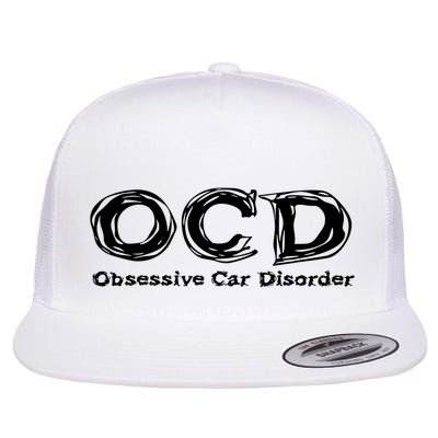 Ocd Obsessive Car Disorder Flatbill Hat