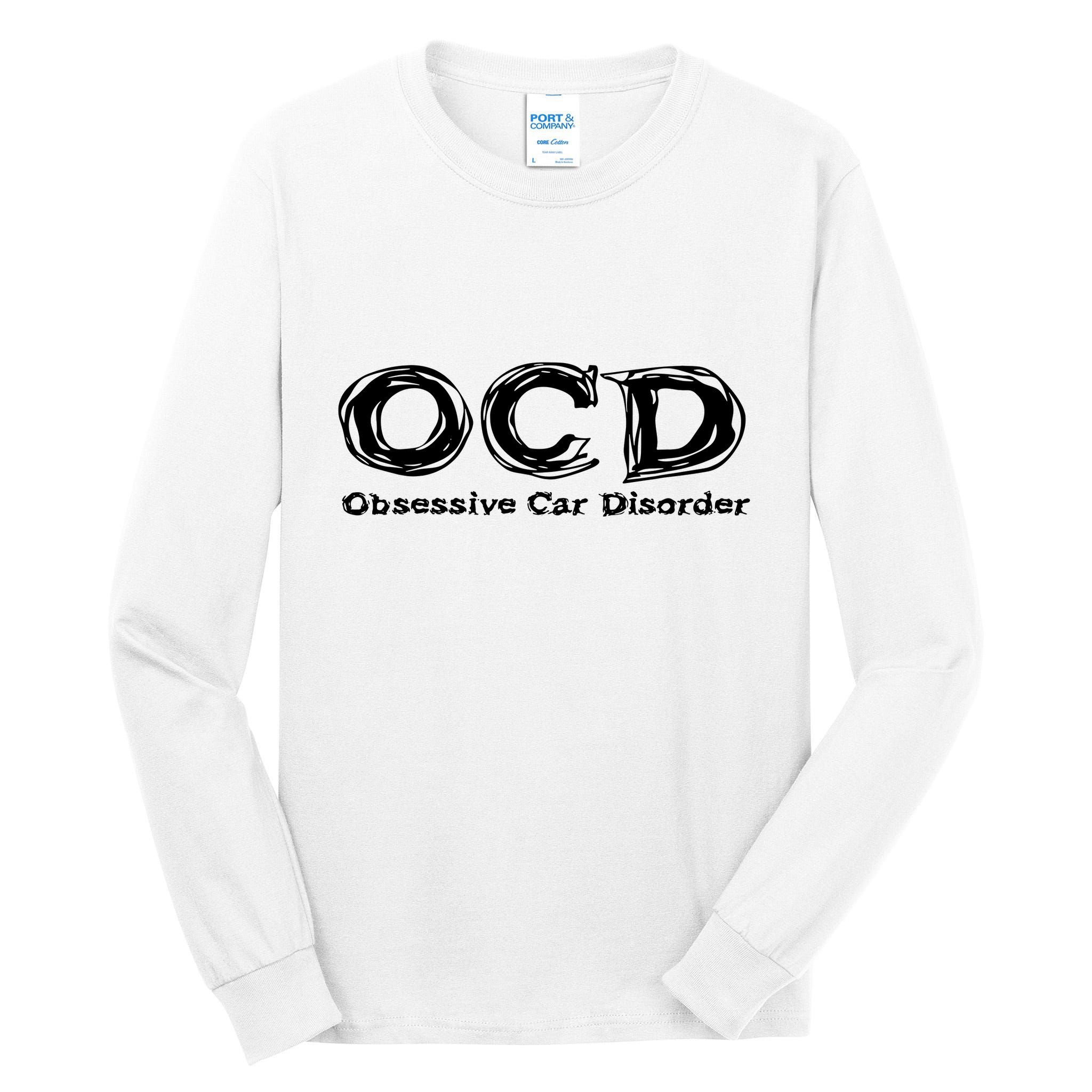 Ocd Obsessive Car Disorder Tall Long Sleeve T-Shirt