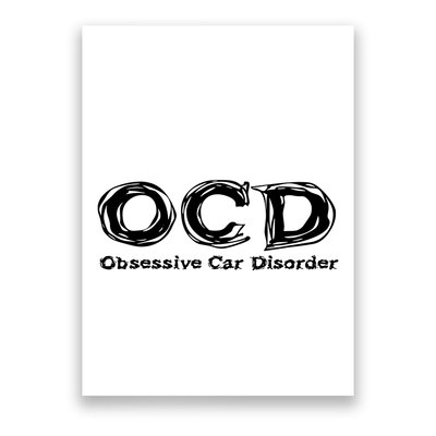 Ocd Obsessive Car Disorder Poster