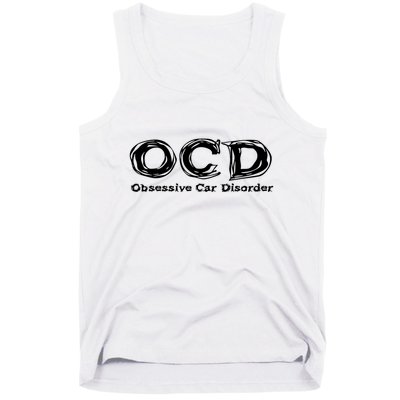 Ocd Obsessive Car Disorder Tank Top