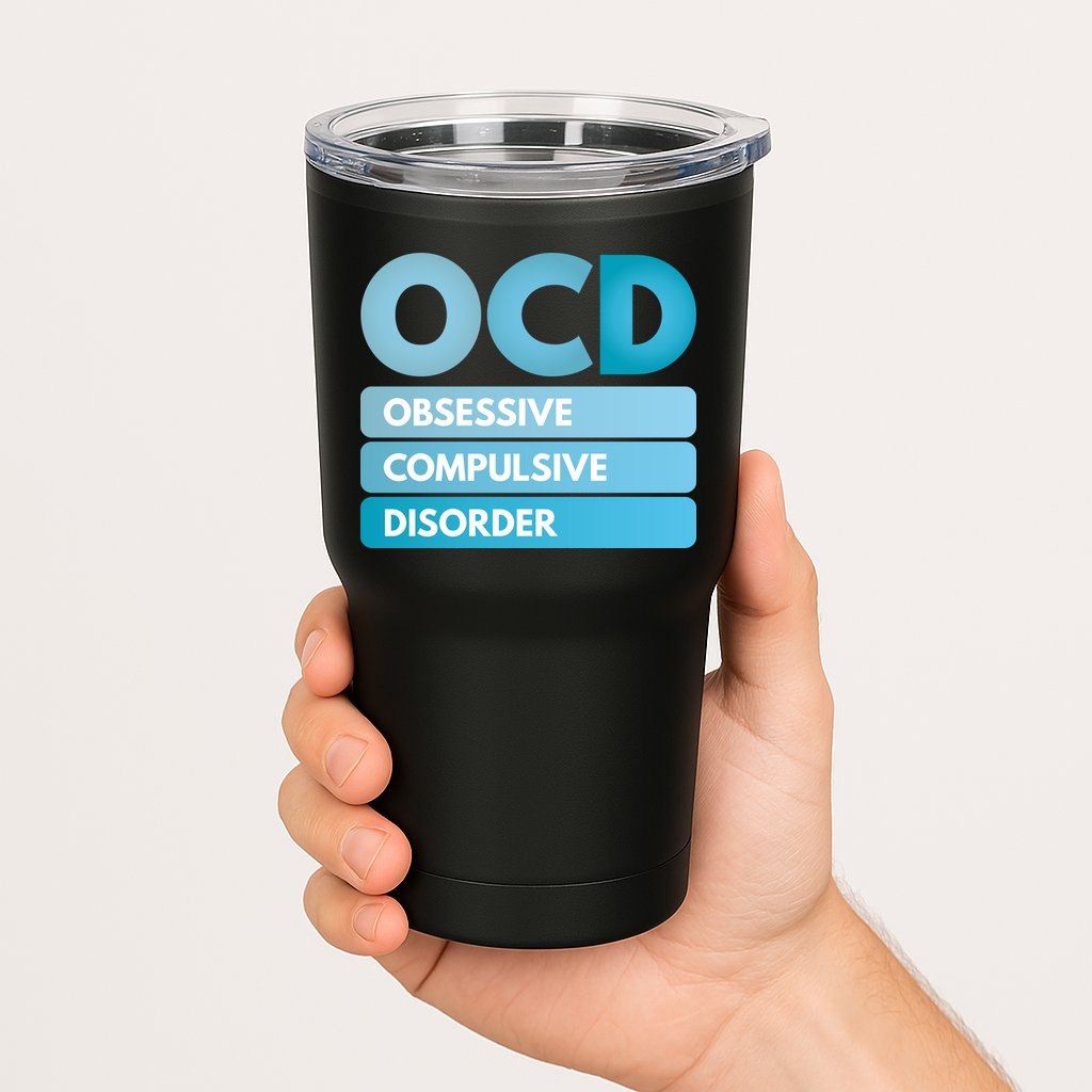 OCD Tumbler