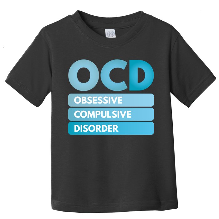 OCD Toddler T-Shirt