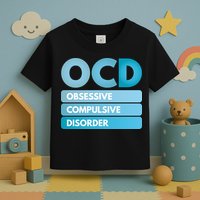OCD Toddler T-Shirt