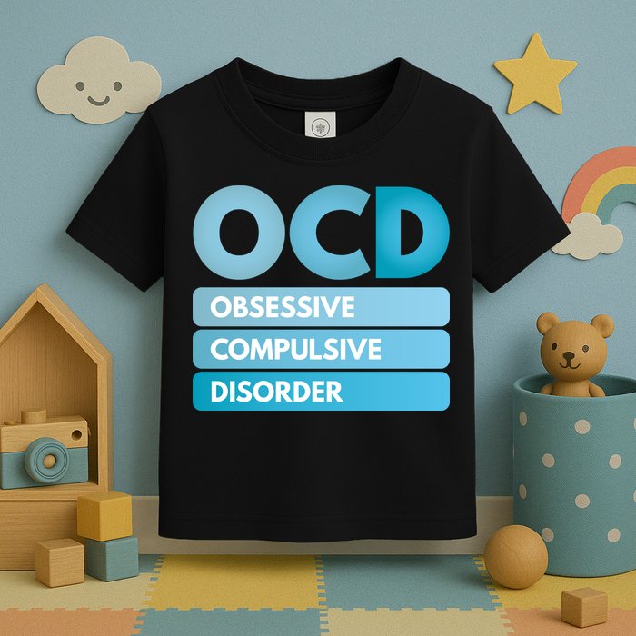 OCD Toddler T-Shirt