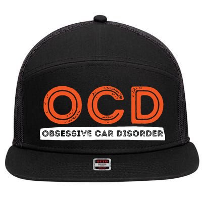 OCD Obsessive Car Disorder Funny Car Lover Gift 7 Panel Mesh Trucker Snapback Hat