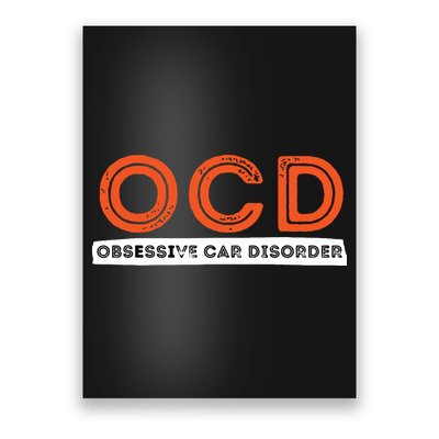 OCD Obsessive Car Disorder Funny Car Lover Gift Poster