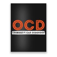 OCD Obsessive Car Disorder Funny Car Lover Gift Poster