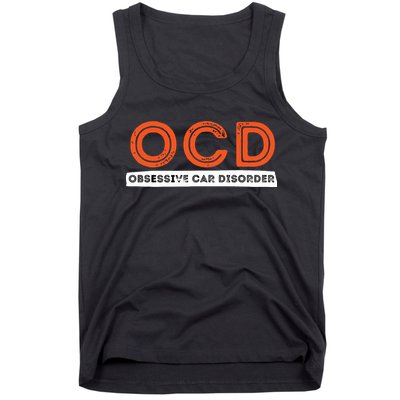 OCD Obsessive Car Disorder Funny Car Lover Gift Tank Top