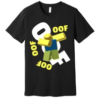 OOF Dancing Dabbing Noob Premium T-Shirt