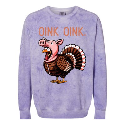 Oink Oink Funny Thanksgiving Turkey In A Pig Disguise Colorblast Crewneck Sweatshirt