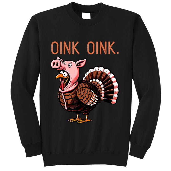 Oink Oink Funny Thanksgiving Turkey In A Pig Disguise Sweatshirt