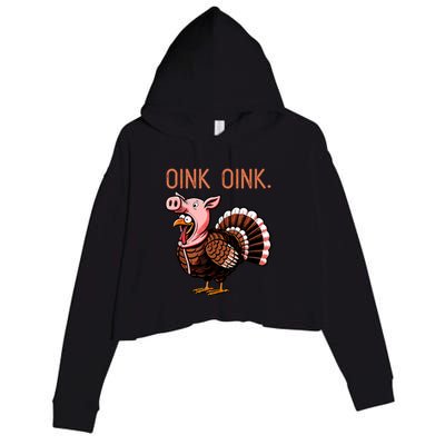 Oink Oink Funny Thanksgiving Turkey In A Pig Disguise Crop Fleece Hoodie