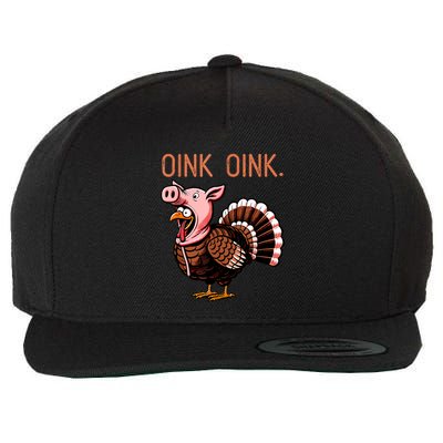 Oink Oink Funny Thanksgiving Turkey In A Pig Disguise Wool Snapback Cap
