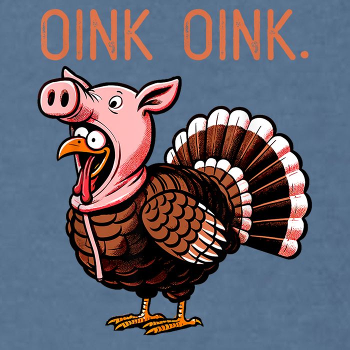 Oink Oink Funny Thanksgiving Turkey In A Pig Disguise Garment-Dyed Sweatshirt