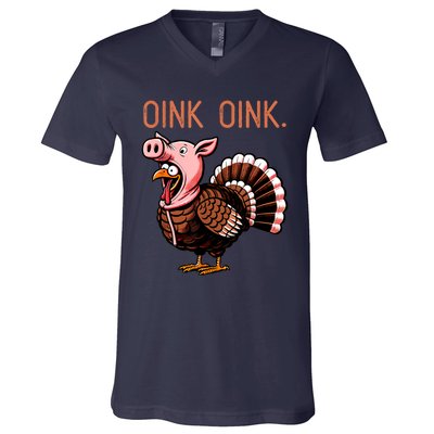 Oink Oink Funny Thanksgiving Turkey In A Pig Disguise V-Neck T-Shirt