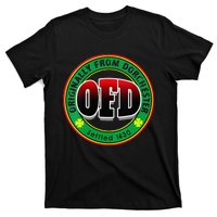 Ofd Originally From Dorchester Born In The 617 Massachusetts T-Shirt