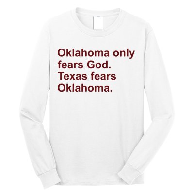 Oklahoma Only Fears God Texas Fears Oklahoma Long Sleeve Shirt