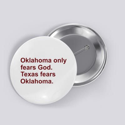 Oklahoma Only Fears God Texas Fears Oklahoma Button