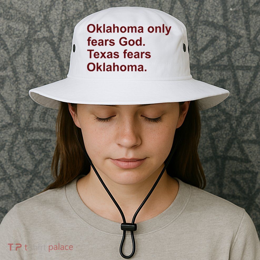 Oklahoma Only Fears God Texas Fears Oklahoma Bucket Hat