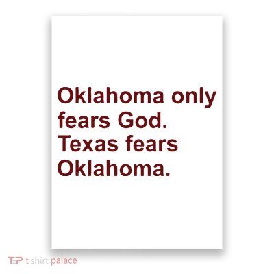 Oklahoma Only Fears God Texas Fears Oklahoma Poster