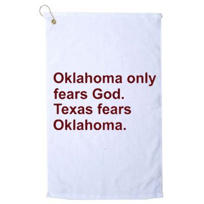 Oklahoma Only Fears God Texas Fears Oklahoma Golf Towel