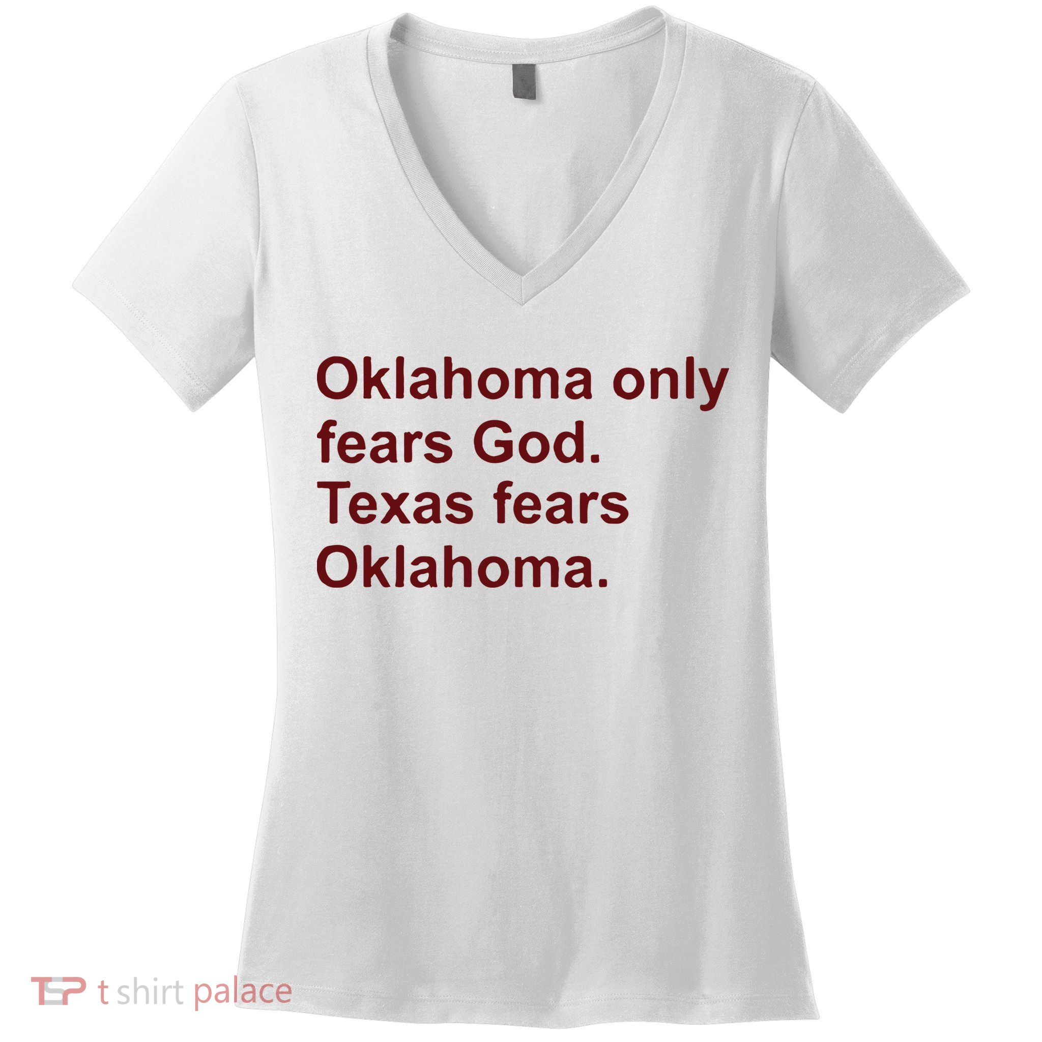 Oklahoma Only Fears God Texas Fears Oklahoma Women's V-Neck T-Shirt